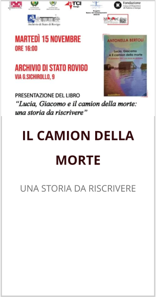 IL CAMION DELLA MORTE UNA STORIA DA RISCRIVERE