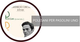 POLESANI PER PASOLINI UNO